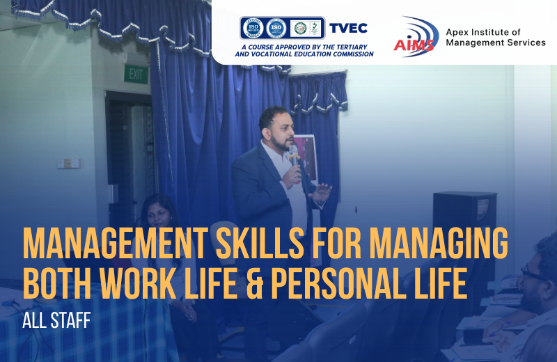 Management Skills for Managing Both Work Life & Personal Life